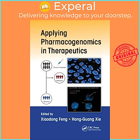 Sách - Applying Pharmacogenomics in Therapeutics by Xiaodong Feng (UK edition, paperback)