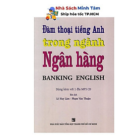 Sách - Đàm Thoại Tiếng Anh Trong Ngành Ngân Hàng - Kèm CD - Nhân Trí Việt