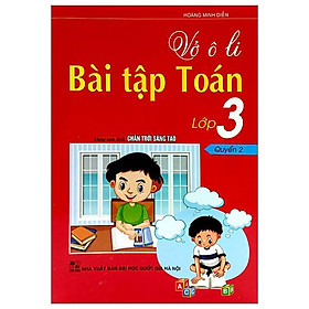 Vở Ô Li Bài Tập Toán 3 - Quyển 2 (Dùng Kèm Bộ Sách Chân Trời Sáng Tạo)