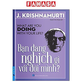 Bạn Đang Nghịch Gì Với Đời Mình?