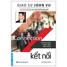 Hình ảnh Connection - Kết Nối - Lời Khuyên Sinh Viên Việt Nam (Tái Bản 2021)