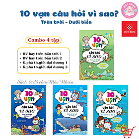 Sách Bách Khoa Tri Thức - 10 Vạn Câu Hỏi Vì Sao - Trên Trời Dưới Biển - Đinh Tị Books