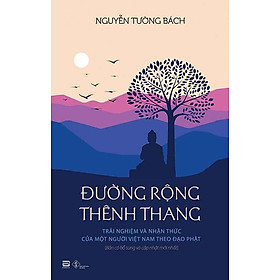 Đường Rộng Thênh Thang