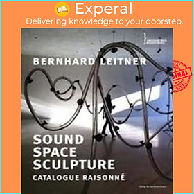 Hình ảnh Sách - Bernhard Leitner : Sound Space Sculpture Catalogue Raisonne by Eugen Blume (paperback)