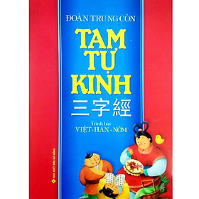 Tam Tự Kinh  Trình Bày Việt - Hán - Nôm