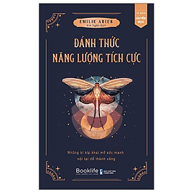 Đánh Thức Năng Lượng Tích Cực