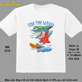 RIDE THE WAVES, mã G18. Áo thun hàng hiệu Goking, form unisex cho nam nữ, trẻ em, bé trai gái. Áo phông in đẹp, quà tặng cao cấp cho gia đình, cặp đôi, doanh nghiệp, hội nhóm - Trắng, vải thun lạnh - 0'