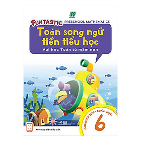 Hình ảnh Toán Song Ngữ Tiền Tiểu Học - Sách Học 6