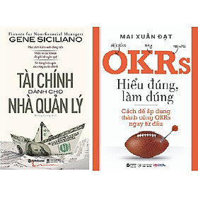 [Download Sách] Combo 2 cuốn - Tài chính dành cho nhà quản lý + OKRS Hiiểu đúng làm, làm đúng