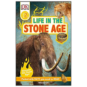 Life in the Stone Age (DK Readers, Level 2) (Paperback)