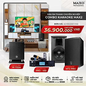 Mua Dàn Karaoke Gia Đình MAX2 - Hàng Chính Hãng