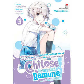 Chitose Trong Chai Ramune – Tập 3 (Bản Giới Hạn) - Tặng 01 Bìa Áo Limited + 02 Postcard