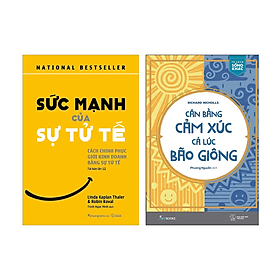 Combo 2 Cuốn: Sức Mạnh Của Sự Tử Tế + Cân Bằng Cảm Xúc Cả Lúc Bão Giông