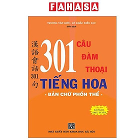 Sách - 301 Câu Đàm Thoại Tiếng Hoa - Bản Chữ Phồn Thể