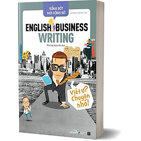 Hình ảnh sách Sách - Sống Sót Nơi Công Sở - English Business Writing - Viết Ư? Chuyện Nhỏ