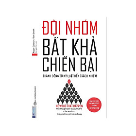 Đội nhóm bất khả chiến bại- Thành công từ kỷ luật đến trách nhiệm ( tặng bút bi )