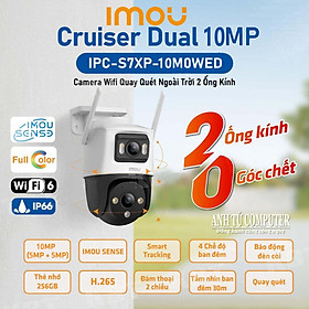 Camera Wifi 2 Mắt ngoài trời Imou Cruiser Dual 10MP IPC-S7XP-10M0WED hàng chính hãng