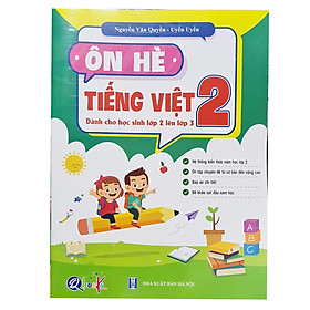 Ôn hè tiếng việt lớp 2 , dành cho học sinh lớp 2 lên lớp 3