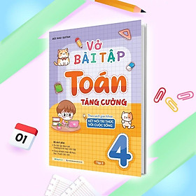 Sách - Vở Bài Tập Toán Tăng Cường Lớp 4 - Tập 2 - Theo Sách Giáo Khoa Kết Nối Tri Thức Với Cuộc Sống - Megabook