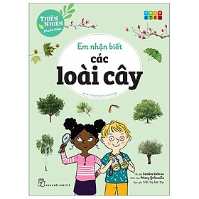Thiên Nhiên Muôn Màu - STEM - Em Nhận Biết Các Loài Cây