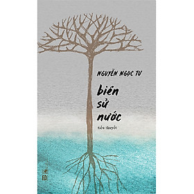 [Download Sách] Biên Sử Nước (Tiểu Thuyết)