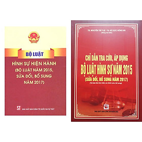 Combo: Chỉ Dẫn Tra Cứu Áp Dụng Bộ Luật Hình Sự Năm 2015 Sửa Đổi, Bổ Sung Năm 2017 ( Tái Bản Lần Thứ Nhất, Có Chỉnh sửa, Bổ sung ) + Bộ luật hình sự ( hiện hành) ( Bộ luật năm 2015, sửa đổi, bổ sung năm 2017) 