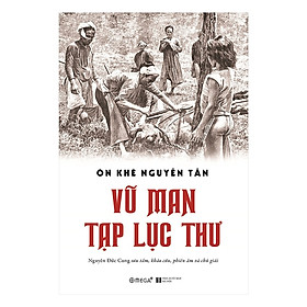 Vũ Man Tạp Lục Thư - Tặng Kèm Sổ Tay