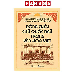 Dòng Chảy Chữ Quốc Ngữ Trong Văn Hóa Việt - Do