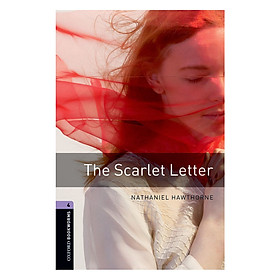 Oxford Bookworms Library (3 Ed.) 4: The Scarlet Letter