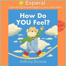 Sách - How Do You Feel? by Anthony Browne (UK edition, boardbook)