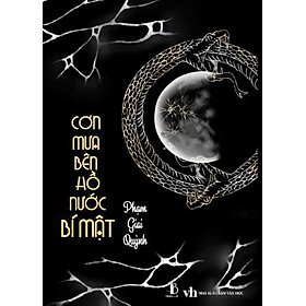 Cơn mưa bên hồ nước bí mật - Phạm Giai Quỳnh