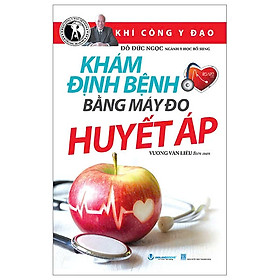 Khám Định Bệnh Bằng Máy Đo Huyết Áp - VL