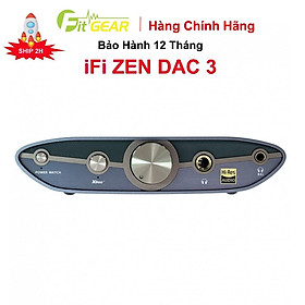 Bộ Giải Mã Desktop DAC/AMP iFi ZEN DAC 3 Chính Hãng - Bảo Hành 12 Tháng - Hàng Chính Hãng