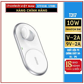 Mua Đế sạc nhanh không dây 2 in 1 dùng cho điện thoại và Ap-ple watch có chứng nhận MFI Choetech T317- Hàng chính hãng