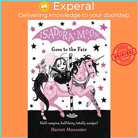 Sách - Isadora Moon Goes to the Fair by Harriet Muncaster (UK edition, paperback)