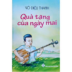 [Download Sách] Quà tặng của ngày mai