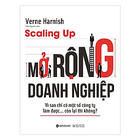 Scaling Up - Mở Rộng Doanh Nghiệp (Quà Tặng Card đánh dấu sách đặc biệt)