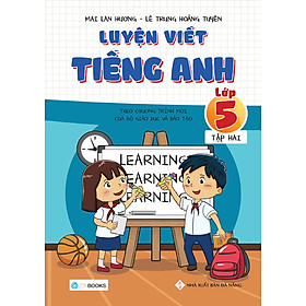 Ảnh bìa Luyện viết tiếng Anh Lớp 5 Tập 2 - Theo chương trình mới của Bộ GD&ĐT