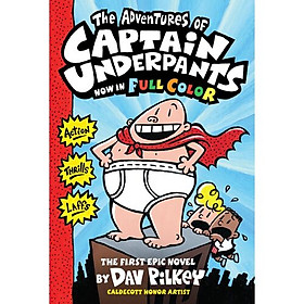Hình ảnh Captain Underpants #1: The Adventures Of Captain Underpants (Colour Edition)