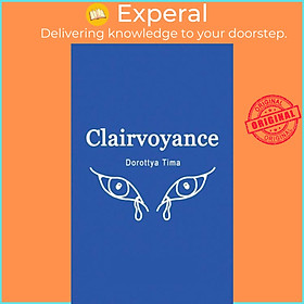 Sách - Clairvoyance by Dorottya Tima (UK edition, paperback)