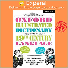 Hình ảnh Sách - Oxford Illustrated Dictionary of 19th Century Language by Oxford Dictionaries (UK edition, paperback)