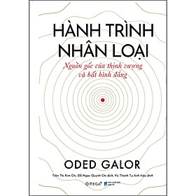 Hình ảnh Hành Trình Nhân Loại Nguồn Gốc Của Thịnh Vượng Và Bất Bình Đẳng (*** SÁCH BÌA CỨNG ***)