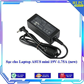 Sạc cho Laptop ASUS mini 19V-1.75A (new) - Hàng Nhập khẩu