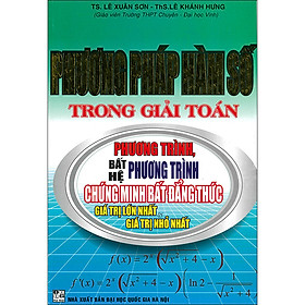 Phương Pháp Hàm Số Trong Giải Toán (Tái bản 2020)