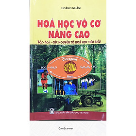Hóa Học Vô Cơ Nâng Cao Tập 2 – Các Nguyên Tố Hóa Học Tiêu Biểu