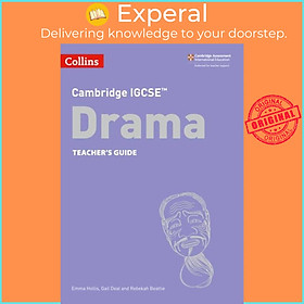 Sách - Cambridge IGCSE (TM) Drama Teacher's Guide by Gail Deal (UK edition, paperback)