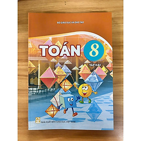 Sách giáo khoa Toán 8- tập hai- Kết Nối Tri Thức Với Cuộc Sống (Kèm Nilon bọc Sách, nhãn tên)