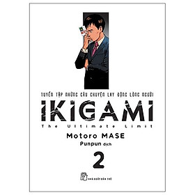 IKIGAMI - Tập 2 - Tặng Kèm Bookmark