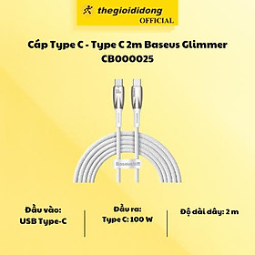 Cáp Type C - Type C 2m Baseus Glimmer CB000025 - Hàng Chính Hãng