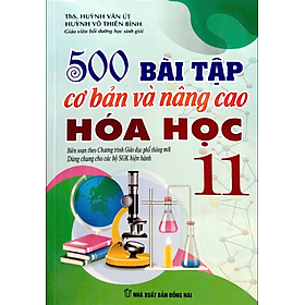 Sách - 500 Bài Tập Cơ Bản Và Nâng Cao Hóa Học 11